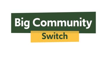 Logo saying Big Community Switch