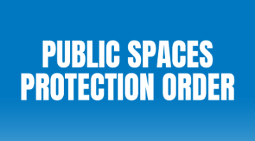 Image of Public Spaces Protection Order