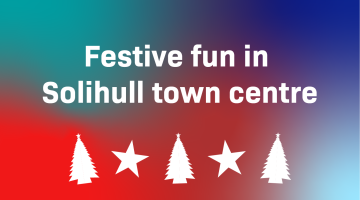 Festive fun in Solihull town centre