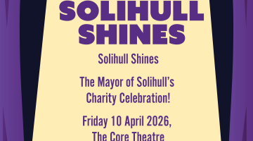 A graphic of a stage with a purple stage curtain, with a large spotlight shining down, with writing over the top of it saying 'Solihull Shines, The Mayor of Solihull's Charity Celebration, Friday 10 April 2026, The Core Theatre