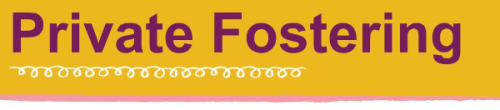 Private-fostering.png Private fostering