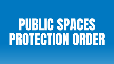 Image of Public Spaces Protection Order